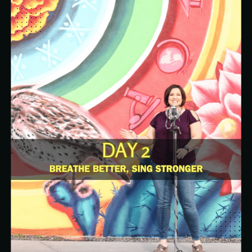 DAY 2 BREATHE BETTER SING STRONGER LOGO
